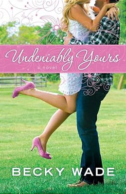 Undeniably Yours-..