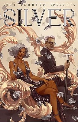 Smut Peddler Presents: Silver-..