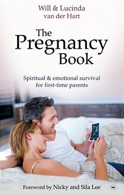 The Pregnancy Book: Spiritual And Emotional Survival For New Parents-..