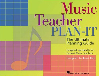 Music Teacher Plan-It: Ultimate Planning Guide For General Music Teachers-..