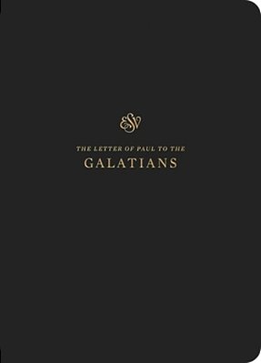 Esv Scripture Journal: Galatians (Paperback)-..