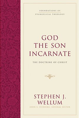God The Son Incarnate: The Doctrine Of Christ-..