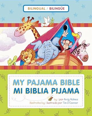 Mi Biblia Pijama/My Pajama Bible (Biling? E/Bilingual)-..