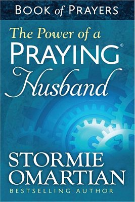 The Power Of A Praying Husband Book Of Prayers-..