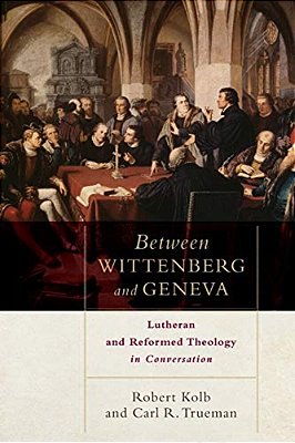 Between Wittenberg And Geneva-..