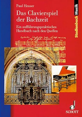 Clavierspiel Der Bachzeit: German Language-..