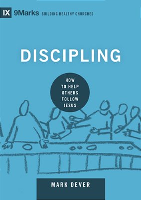 Discipling: How To Help Others Follow Jesus-..