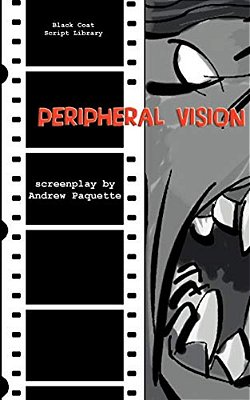 Peripheral Vision: The Screenplay-..
