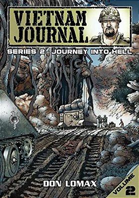 Vietnam Journal - Series Two: Volume Two - Journey Into Hell-..