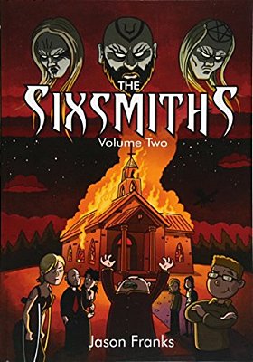The Sixsmiths: Volume Two-..