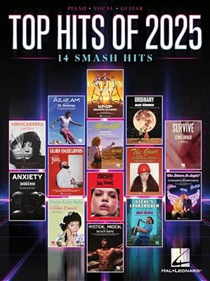 Top Hits Of 2025: 14 Smash Hits Arranged For Piano, Voice, And Guitar With Full Lyrics-..