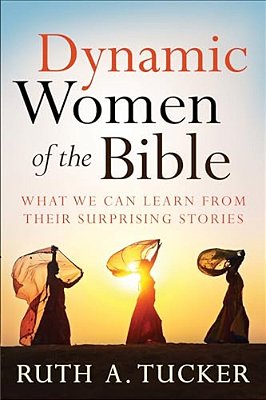 Dynamic Women Of The Bible-..