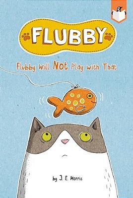 Flubby Will Not Play With That-..