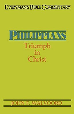 Philippians- Everyman's Bible Commentary: Triumph In Christ-..