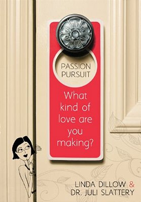 Passion Pursuit: What Kind Of Love Are You Making?-..