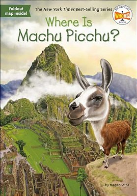 Where Is Machu Picchu?-..