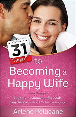 31 Days To Becoming A Happy Wife-..
