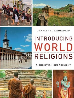 Introducing World Religions: A Christian Engagement-..