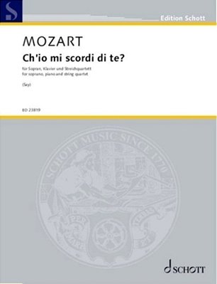 Mozart, Arr. Say: Ch'Io Mi Scordi Di Te? For Soprano, Piano And Orchestra Score And Parts-..