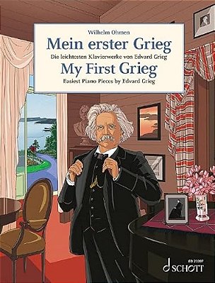 My First Grieg: Easiest Piano Pieces By Edvard Grieg Op 12 38 43, 47, 54, 68, And 71-..