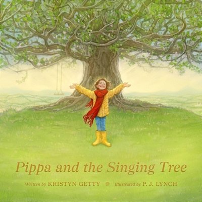 Pippa And The Singing Tree: Joining The Song Of All Creation-..