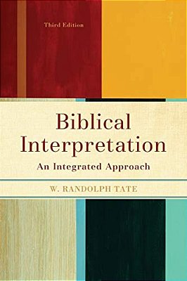 Biblical Interpretation: An Integrated Approach-..