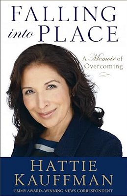 Falling Into Place: A Memoir Of Overcoming-..