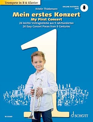 Thielemann: My First Concert - 26 Easy Concert Pieces From 5 Centuries For Trumpet And Piano Book With Online Material-..
