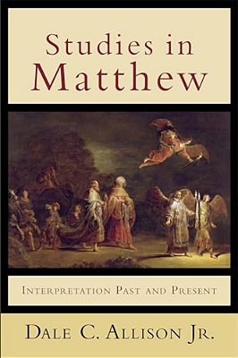 Studies In Matthew: Interpretation Past And Present-..