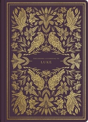 Esv Illuminated Scripture Journal: Luke-..