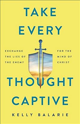 Take Every Thought Captive-..
