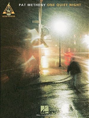 Pat Metheny - One Quiet Night-..