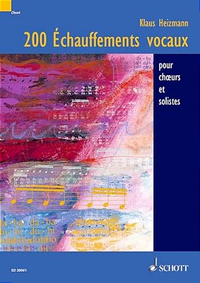 Vocal Warm-Ups: 200 Exercises For Chorus And Solo Singers: French Edition-..