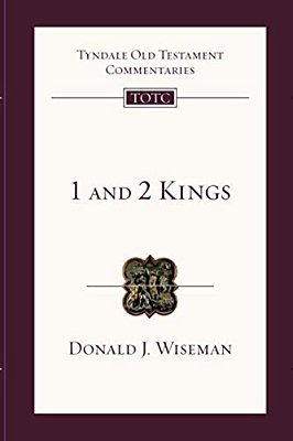 1 & 2 Kings: Tyndale Old Testament Commentary-..