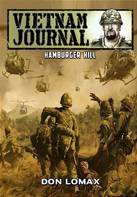 Vietnam Journal - Hamburger Hill-..
