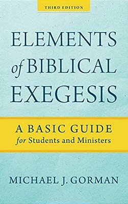 Elements Of Biblical Exegesis-..