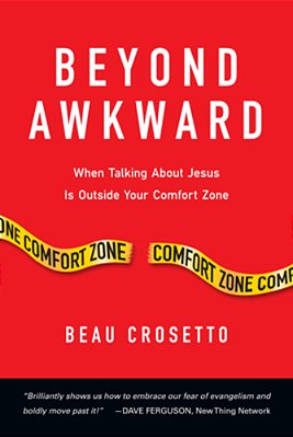 Beyond Awkward: When Talking About Jesus Is Outside Your Comfort Zone-..