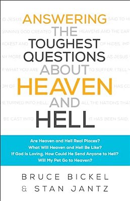 Answering The Toughest Questions About Heaven And Hell-..
