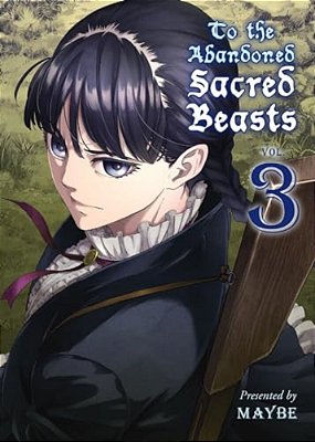 To The Abandoned Sacred Beasts 3-..