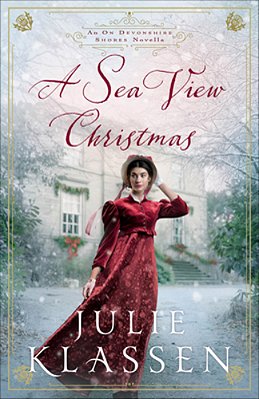 A Sea View Christmas: An On Devonshire Shores Novella-..