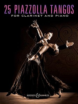 25 Piazzolla Tangos For Clarinet And Piano-..