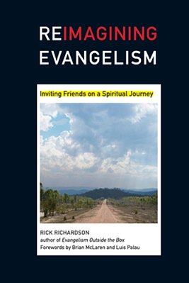 Reimagining Evangelism: Inviting Friends On A Spiritual Journey-..