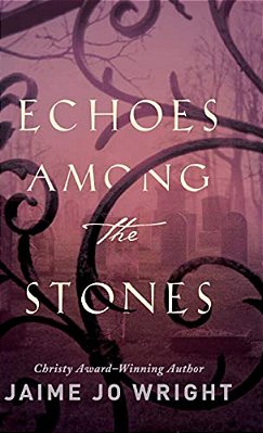 Echoes Among The Stones-..