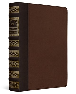 Esv Church History Study Bible: Voices From The Past, Wisdom For The Present (Trutone, Brown/Walnut, Timeless Design)-..
