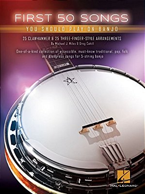 First 50 Songs You Should Play On Banjo-..