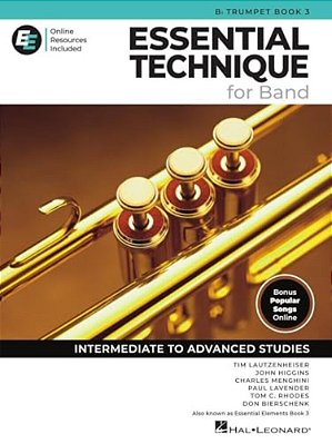 Essential Technique For Band - Bb Trumpet Book 3 With Online Resources: Intermediate To Advanced Studies-..