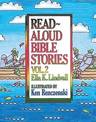 Read Aloud Bible Stories Volume 2: Volume 2-..