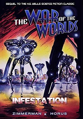 War Of The Worlds: Infestation-..