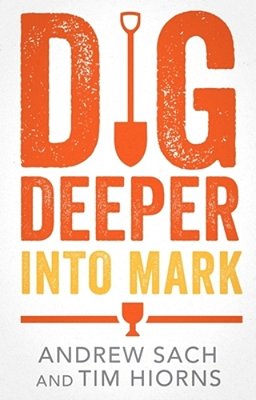 Dig Deeper Into Mark-..