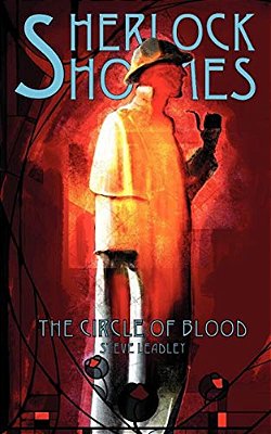 Sherlock Holmes And The Circle Of Blood-..